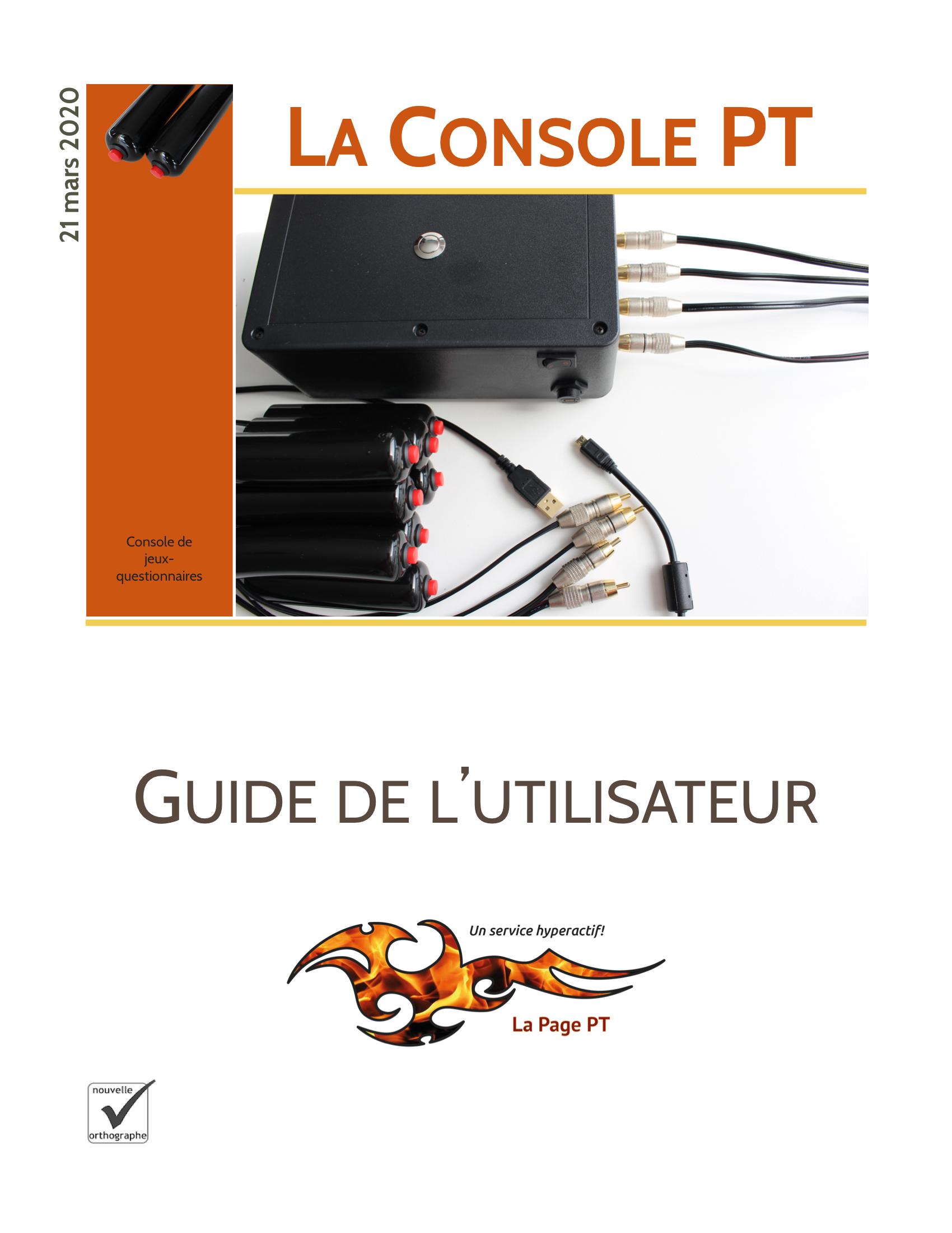 Le tout nouveau guide de l'utilisateur de la Console PT.
